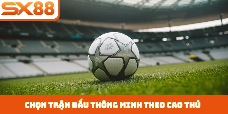 Kèo Châu Á SX88 - Hình Thức Giải Trí Bóng Đá Hấp Dẫn - Sacupo