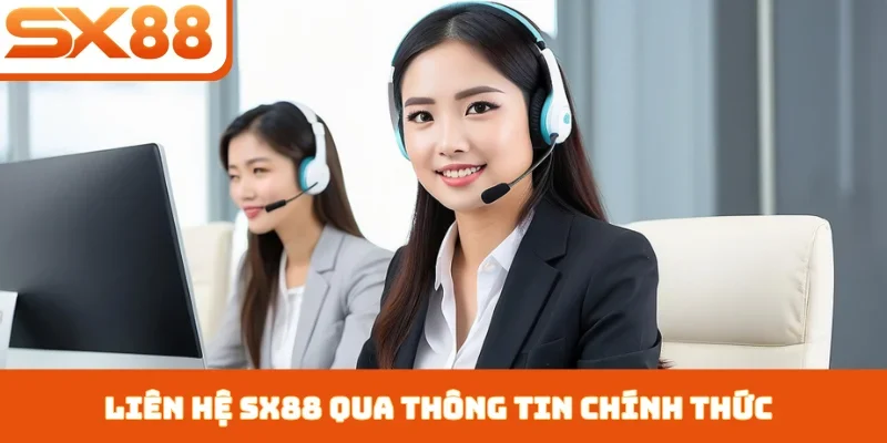 Liên hệ SX88 - Nhận hỗ trợ dễ dàng, nhanh, tận tình - Sacupo