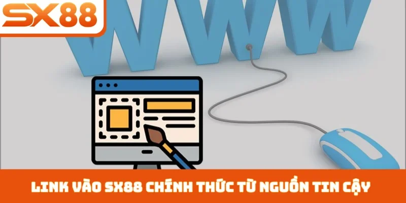 Link Vào SX88 - Truy Cập Ổn Định, Vượt Mọi Rào Cản - Sacupo