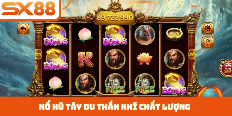 Nổ Hũ Tây Du Thần Khí - Phiêu Lưu Nhận Thưởng Tại SX88 - Sacupo