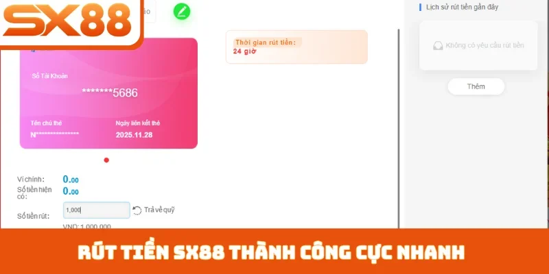 Rút tiền SX88 - Giao dịch siêu tốc, an toàn tuyệt đối - Sacupo