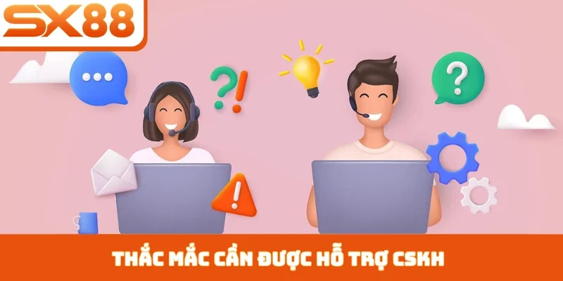 Liên hệ SX88 - Nhận hỗ trợ dễ dàng, nhanh, tận tình - Sacupo