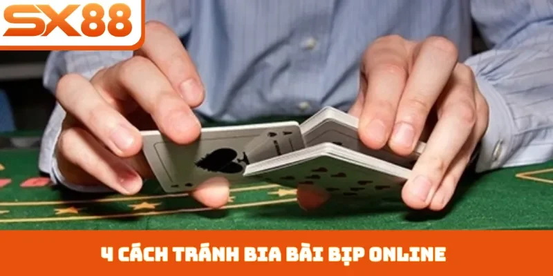 Chia Bài Bịp Online - 3 Dấu Hiệu Nên Tránh Xa Tại SX88 - Sacupo