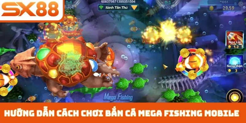 Bắn Cá Mega Fishing Mobile - Top 4 Kỹ Thuật Chơi Ở SX88 - Sacupo