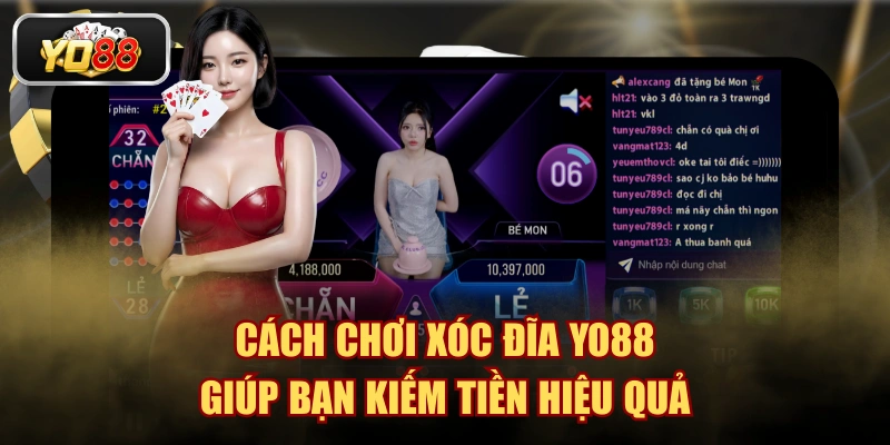 Cách Chơi Xóc Đĩa YO88 Giúp Bạn Kiếm Tiền Hiệu Quả - Sacupo
