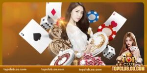Blog Game TOPCLUB - Trải Nghiệm Giải Trí Và Săn Thưởng Dễ Dàng - Sacupo