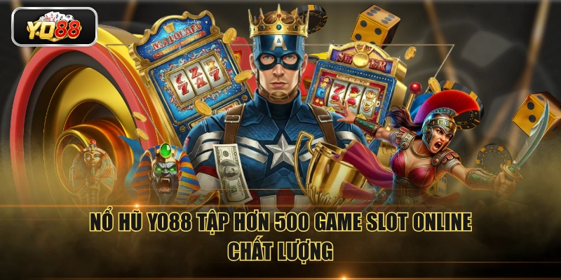 Quay Nổ Hũ YO88 Với Sản Phẩm Đa Dạng, Jackpot 1000 Tỷ - Sacupo